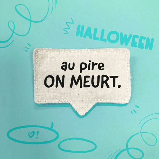 Au pire on meurt・Broche Bulle de pensée